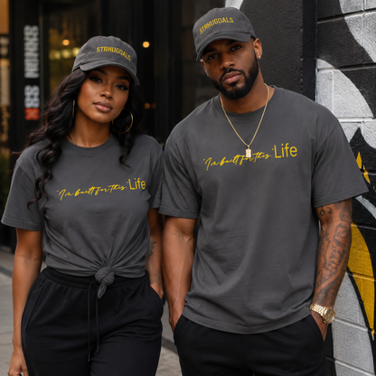 STRHUGOALS "I'm built for this. Life" Gold Men's t-shirt